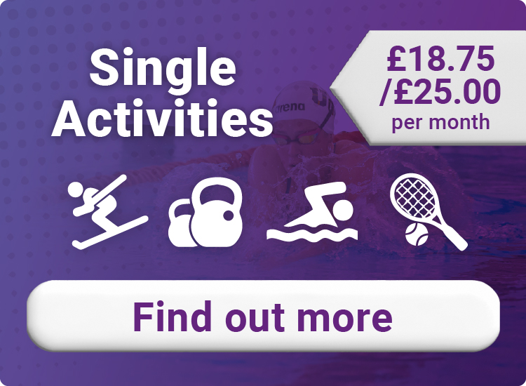 Click here to find out more about our single activity memberships