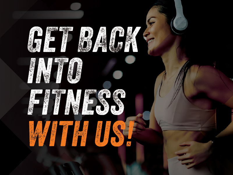 A black background with the wording, get back into fitness with us