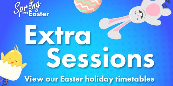 Spring into Easter logo with wording, for extra sessions view our timetables